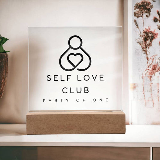 Self Love Club Party Of One,  For Mental Health, Addiction, Sobriety, Recovery