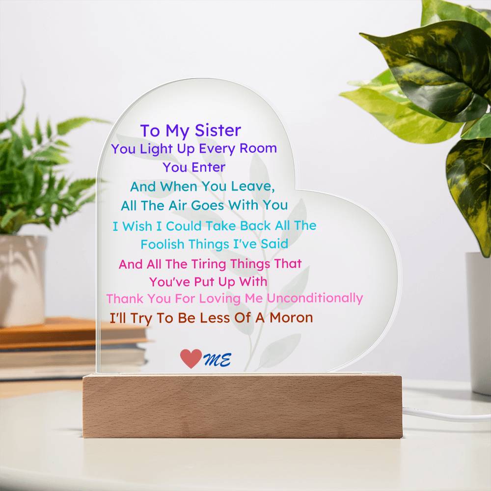 Funny And Sentimental Gift To Sister From Sister Or Brother,Love,  Acrylic Heart Plaque