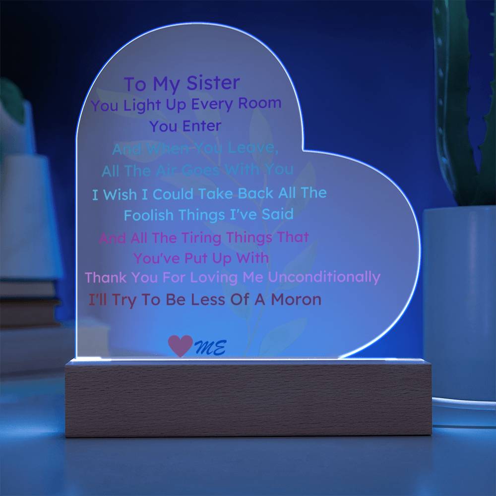 Funny And Sentimental Gift To Sister From Sister Or Brother,Love,  Acrylic Heart Plaque