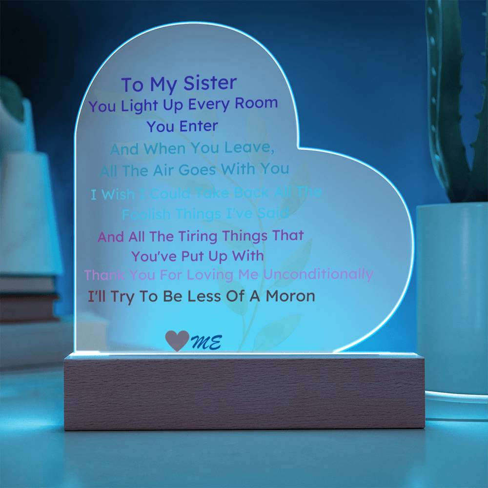 Funny And Sentimental Gift To Sister From Sister Or Brother,Love,  Acrylic Heart Plaque