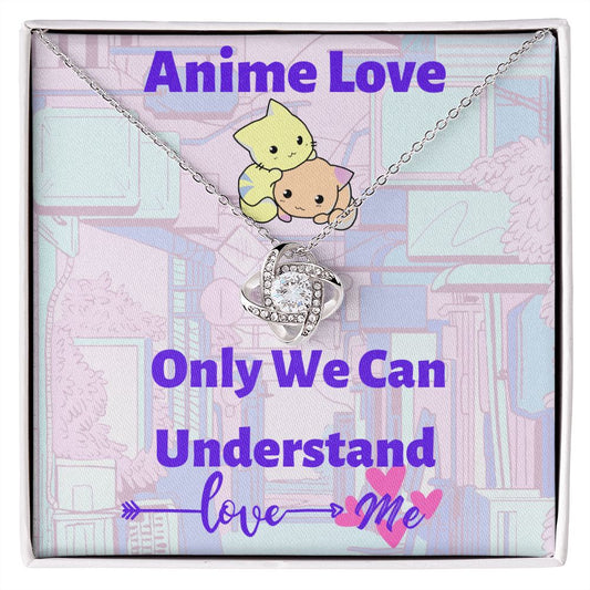 Love Knot-Anime Love-Only We Can Understand, To My Anime Girlfriend Gift, To My Anime Wife Gift, To My Anime Fiance Gift, To My Anime Partner Gift, Anime Gift Love