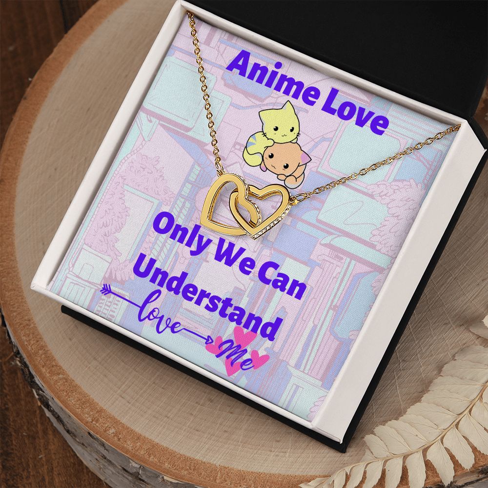 Interlocking Hearts-Anime Love, Only We Can Understand, Love Me-Anime Gift Love, To My Anime Wife Gift, To My Anime Girlfriend Gift, To My Anime Fiance Gift, To My Anime Partner Gift