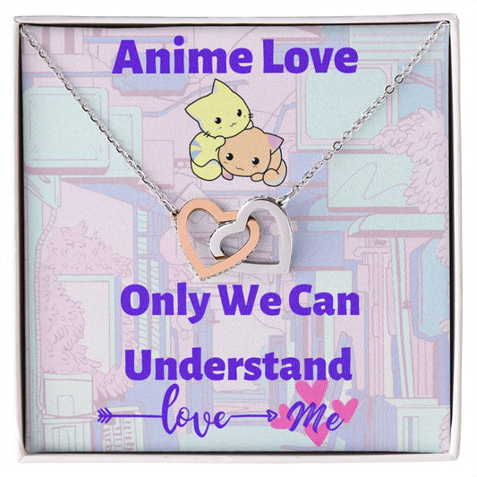 Interlocking Hearts-Anime Love, Only We Can Understand, Love Me-Anime Gift Love, To My Anime Wife Gift, To My Anime Girlfriend Gift, To My Anime Fiance Gift, To My Anime Partner Gift