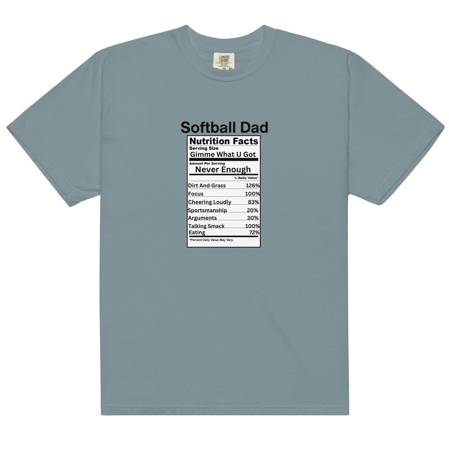 7 Colors Available Softball Dad Nutritional Facts Heavyweight T Shirt