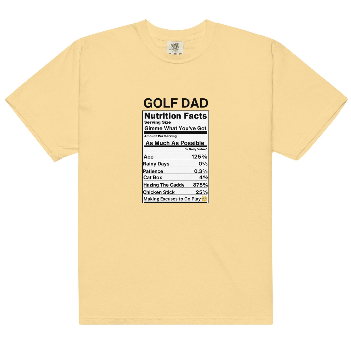 7 Colors Available, Golf Dad Nutrition Facts T Shirt, Heavyweight Cotton