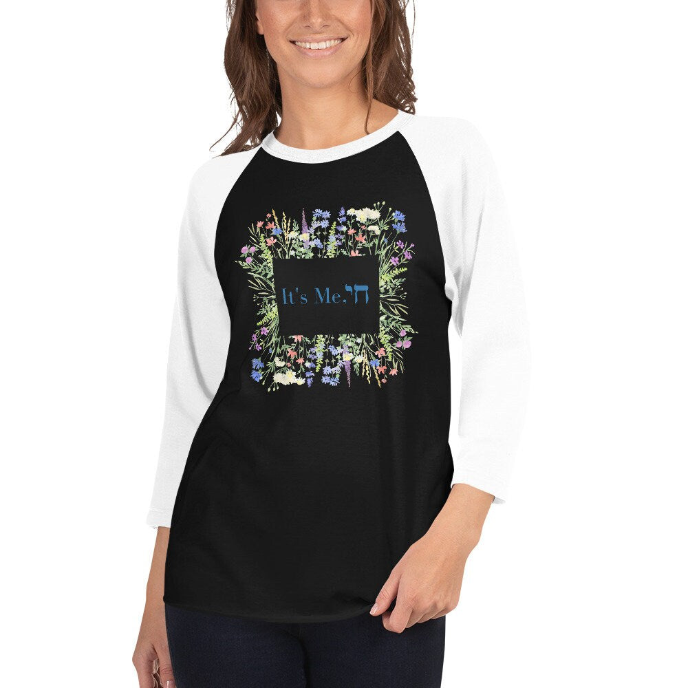 5 Colors Available, "It's Me, (Chai)", Hebrew, Jewish Humor, Bat Mitzvah Gift, 3/4 Sleeve Baseball T-Shirt