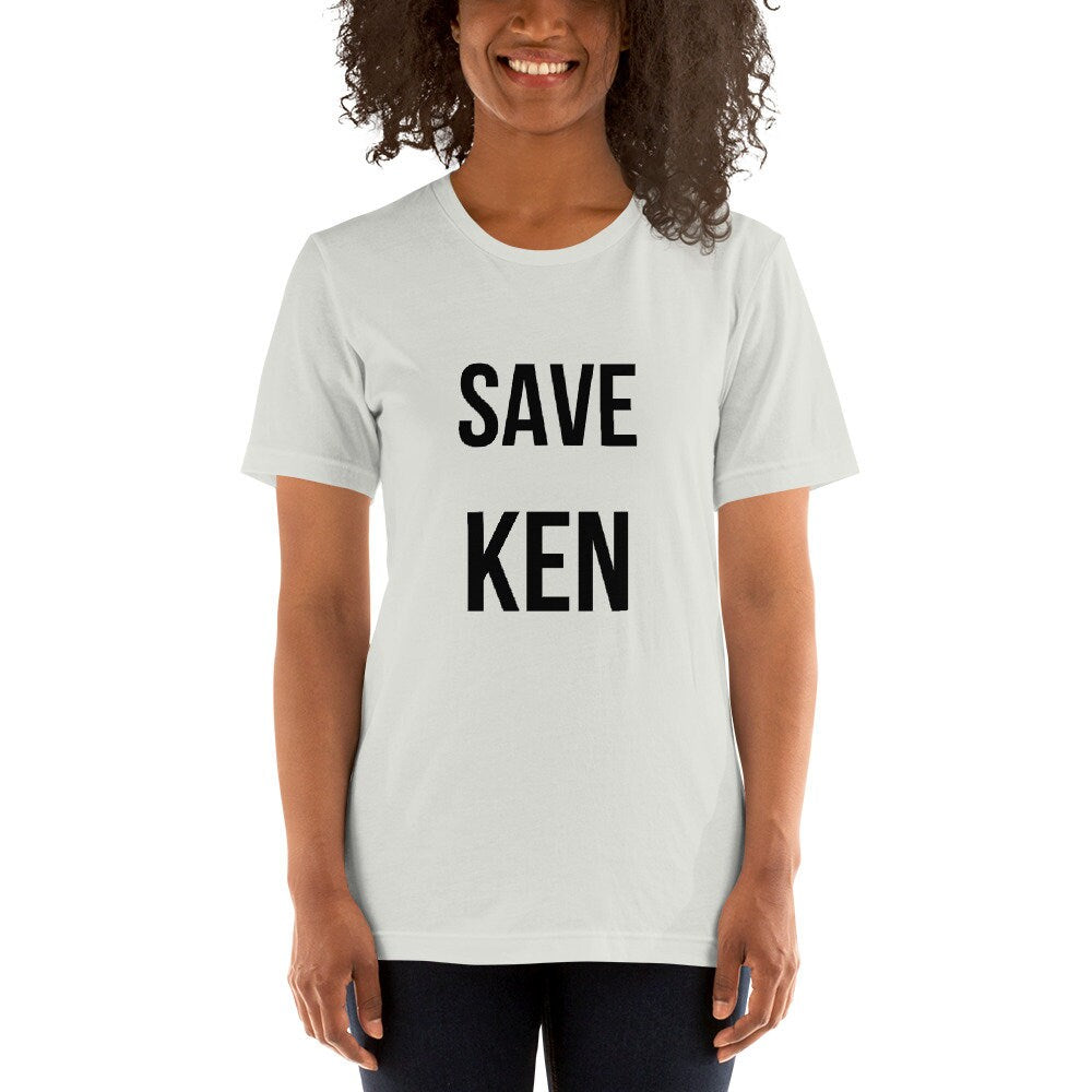 2 Colors Available, Unisex Save Ken T Shirt