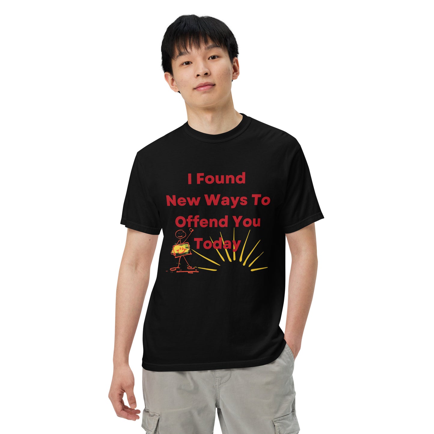 I Found New Ways To Offend You Today-Men's T Shirt